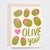 Olive You Card - iDecorate