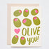 OLIVE YOU CARD